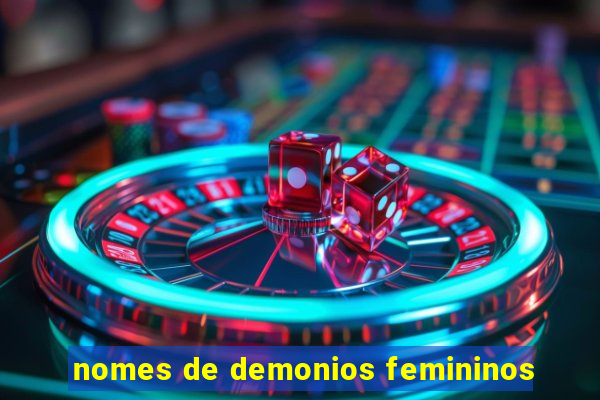 nomes de demonios femininos